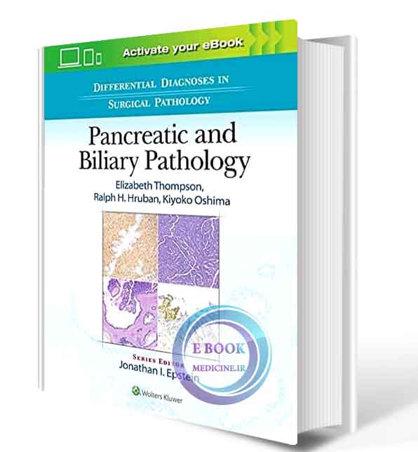 دانلود کتاب Differential Diagnoses in Surgical Pathology: Pancreatic and Biliary Pathology  2021 ( PDF)